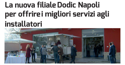Articolo snews sulla nuova sede dodic di Napoli e sui servizi offerti